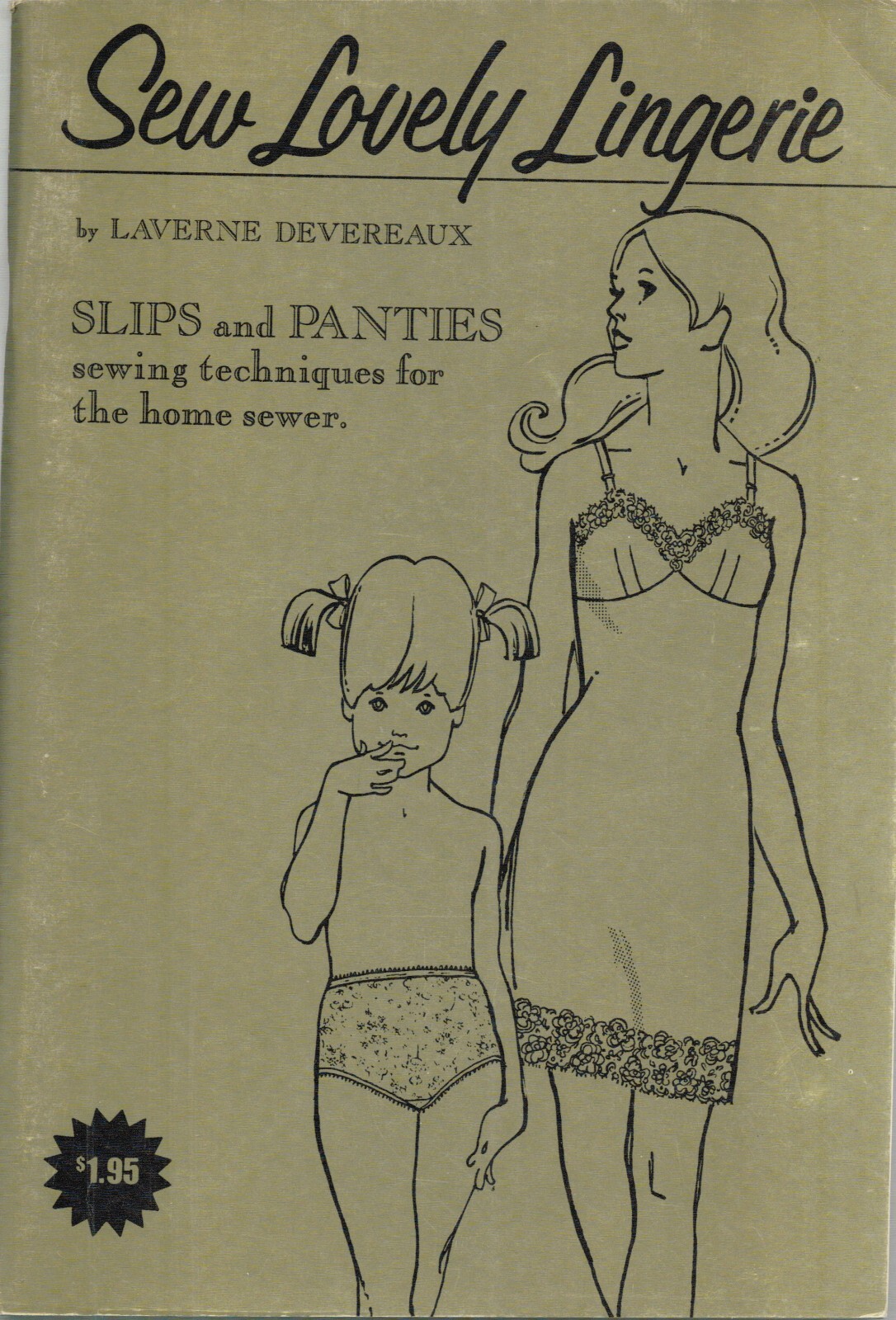 Vintage Sew Lovely Lingerie by Lavern Devereaux 1971 88 pages