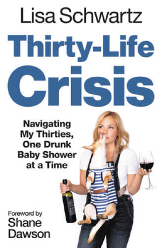 Thirty-Life Crisis: Navigating My Thirties, One Drunk Baby Shower at – GOOD