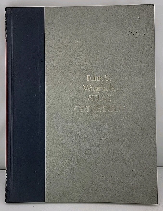 Funk and Wagnalls Atlas of the Body