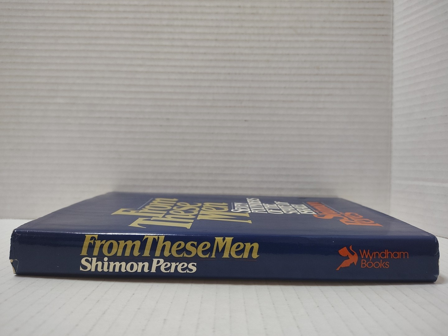 FROM THESE MEN by Shimon Peres (1997, HD/DJ) * FREE SHIPPING *