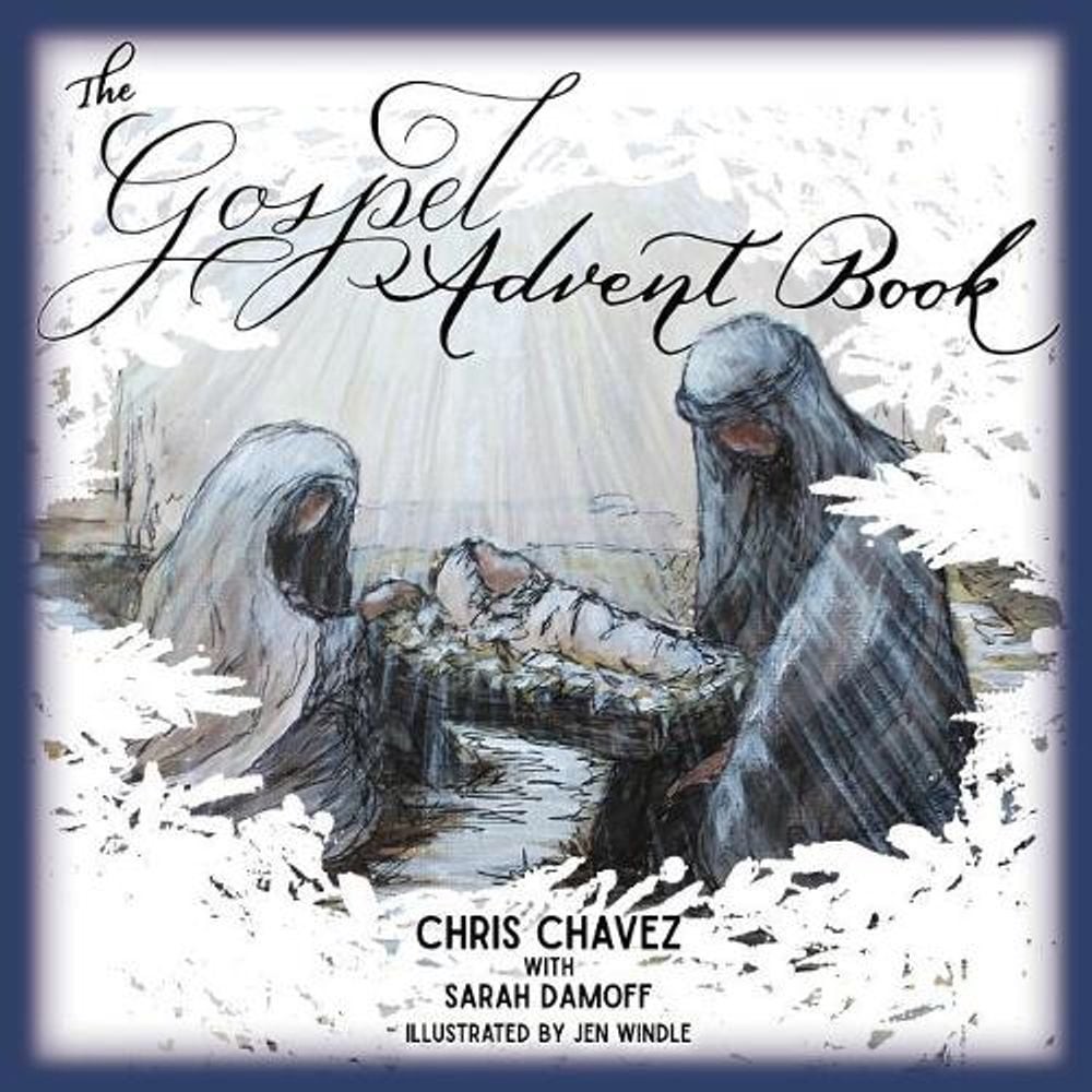 The Gospel Advent Book by Chris Chavez (English) Paperback Book