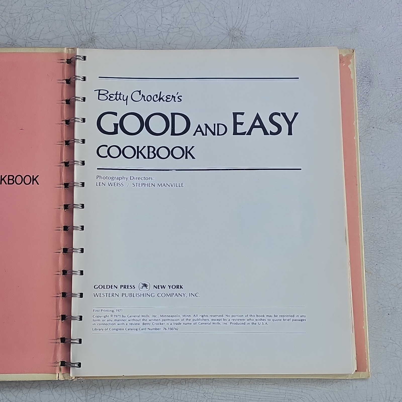 Betty Crocker Good and Easy Cookbook 1971 First Printing Spiral Bound