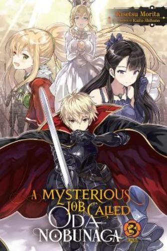 Morita Kaito Sh A Mysterious Job Called Oda Nobunaga, Vo (Paperback) (UK IMPORT)