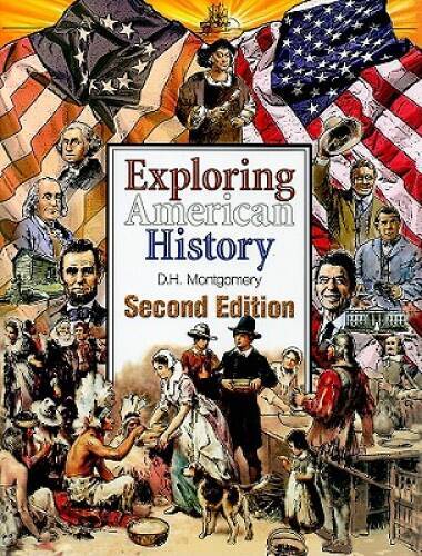 Exploring American History – Paperback By Montgomery, D. H. – GOOD