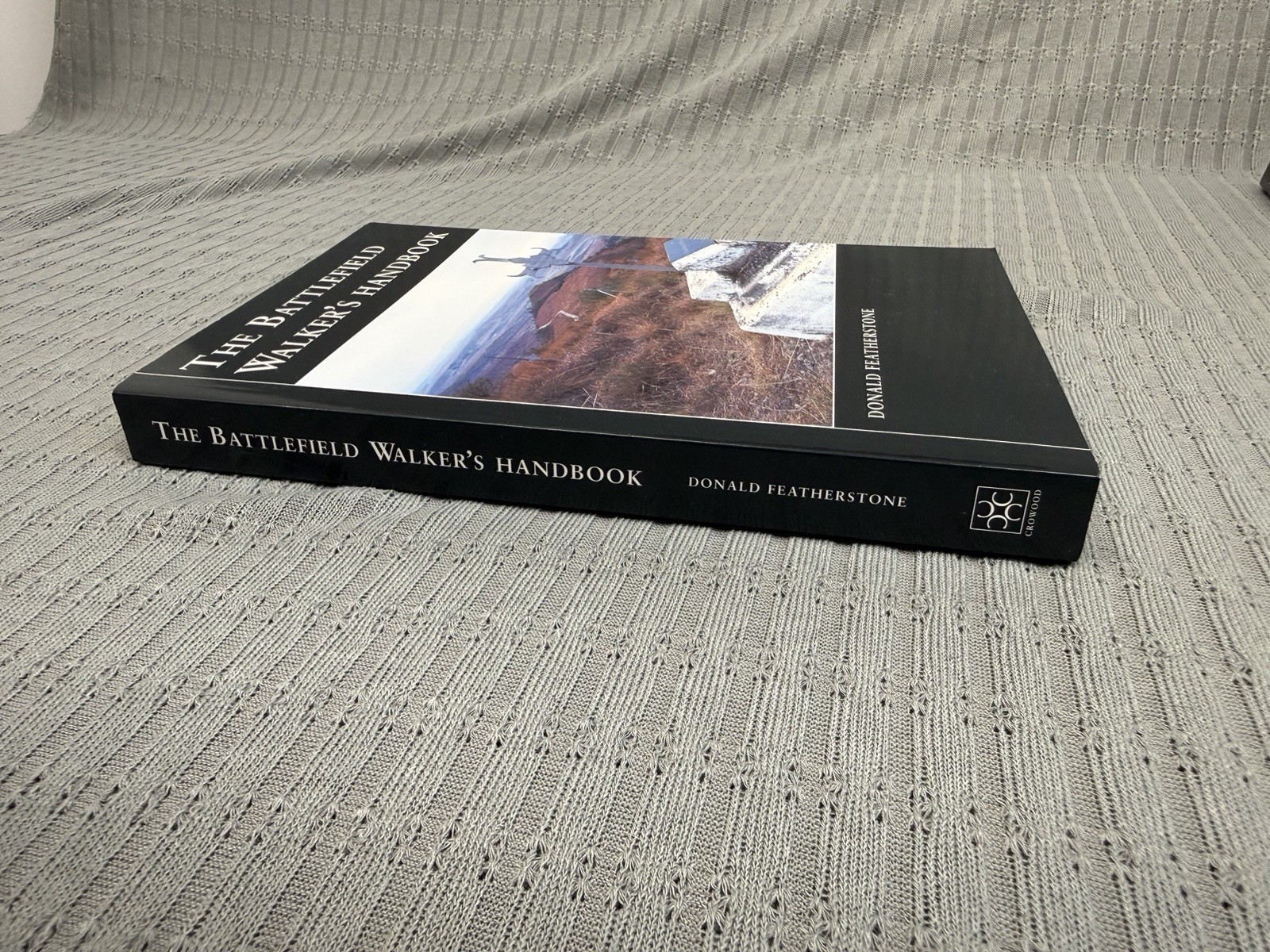 The Battlefield Walker’s Handbook – Featherstone, Donald