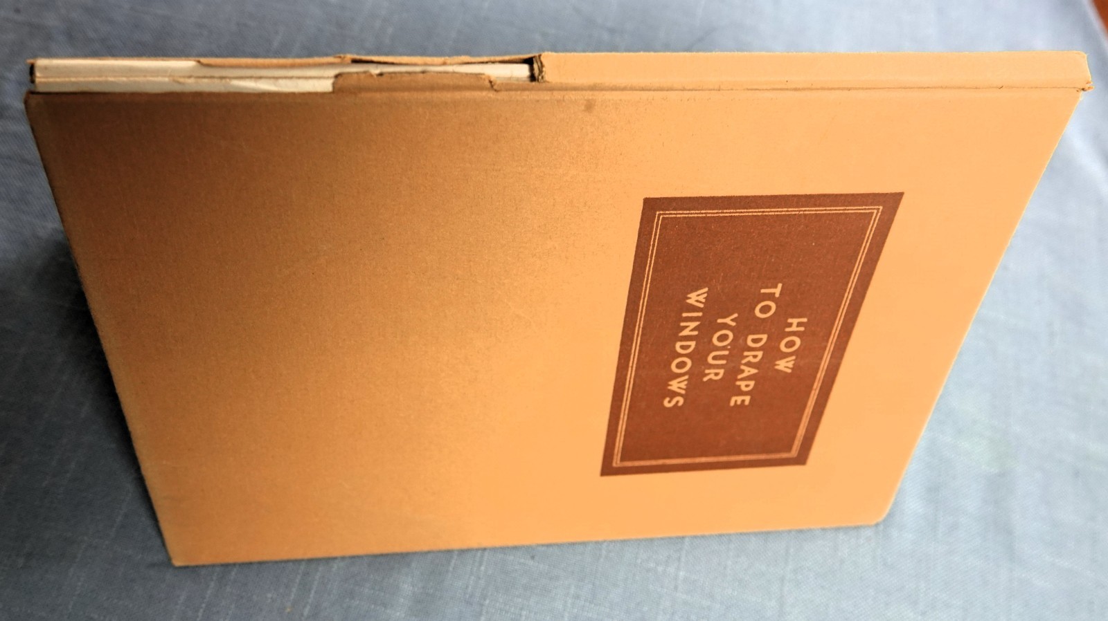 HOW TO DRAPE YOUR WINDOWS BY C. W. KIRSCH, 1930 HC