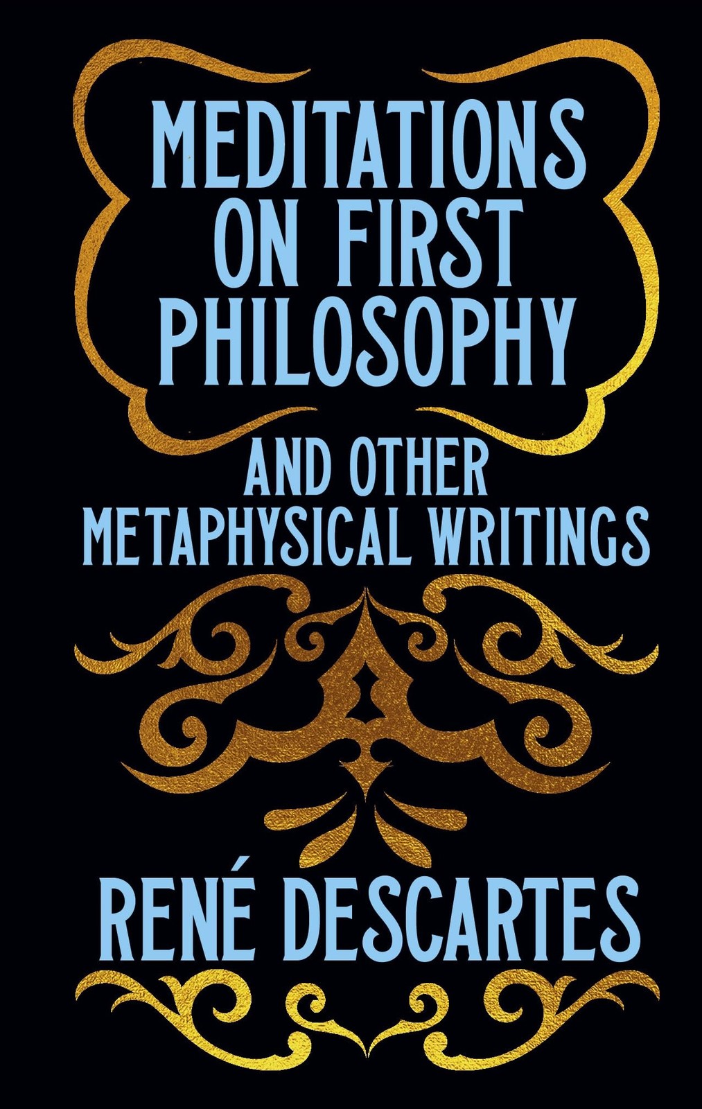 Arcturus Publishing Ltd Meditations on First Philosophy and Other Metaphysic…
