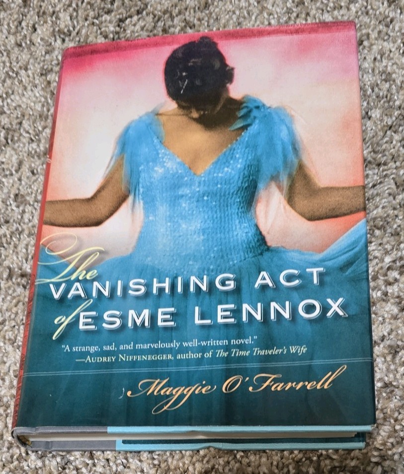 Vanishing Act of Esme Lennox by Maggie O’Farrell (2007, Hardcover)