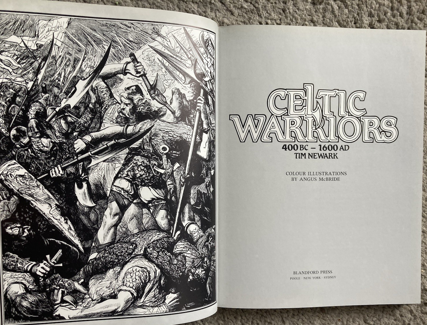 CELTIC WARRIORS 400 BC – AD 1600 (Blandford Press HC, 1986) Tim Newark HISTORY