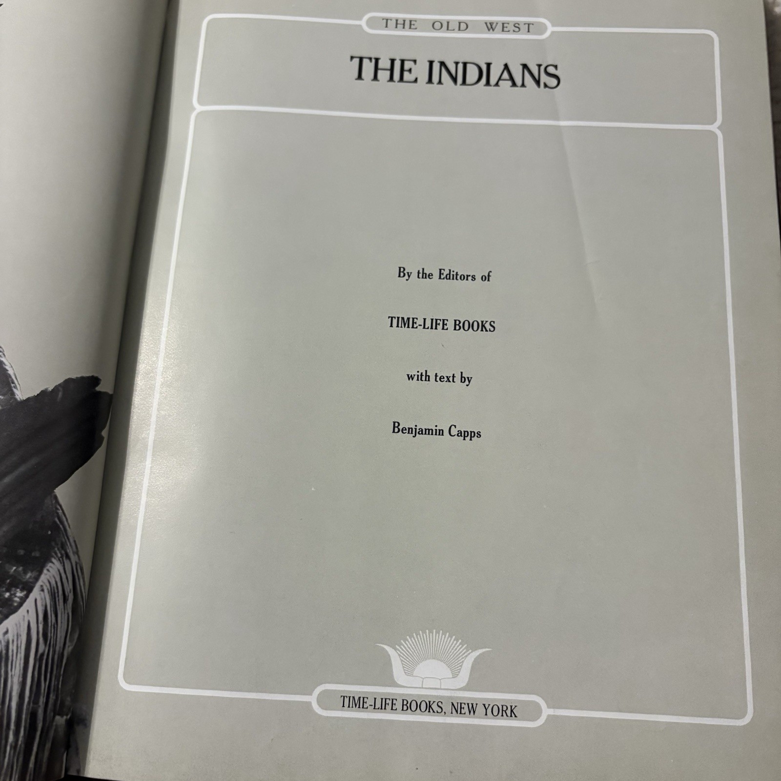 Time Life Books The Old West Series 1973 Ed. „The Indians“ Textured Hardcover