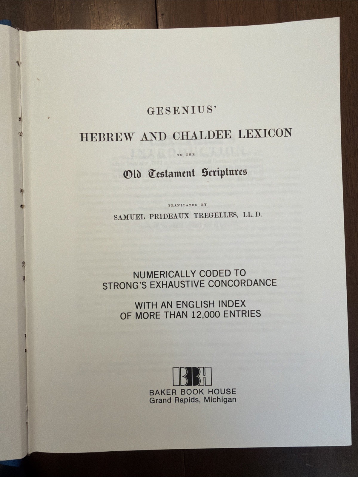 GESENIUS‘ HEBREW AND CHALDEE LEXICON TO THE OLD TESTAMENT SCRIPTURES BAKER 1988