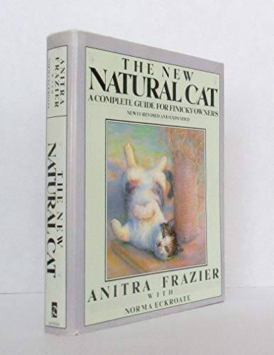 The New Natural Cat – Hardcover By Frazier, Anitra – VERY GOOD