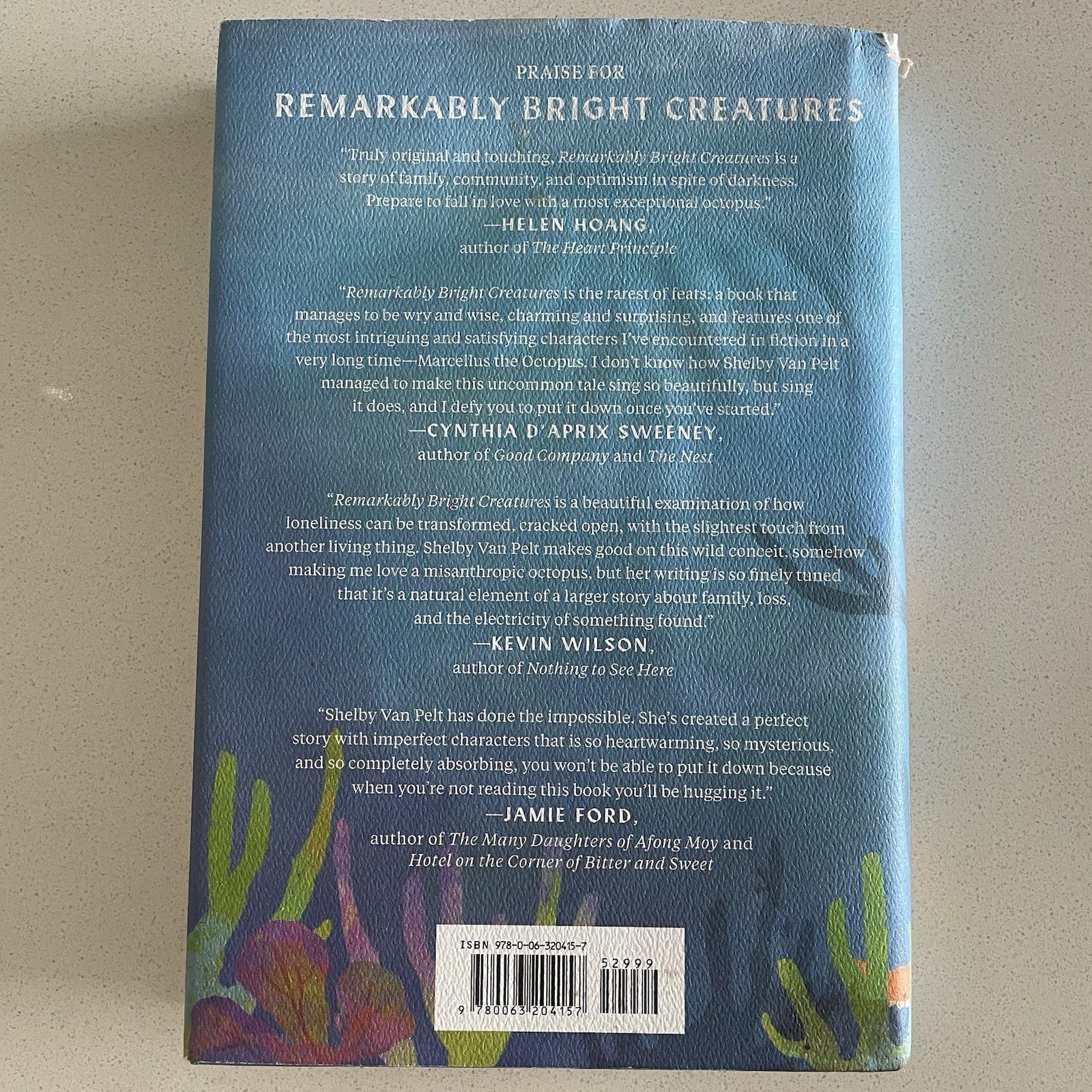 Remarkably Bright Creatures: A Novel By Shelby Van Pelt – Hardcover