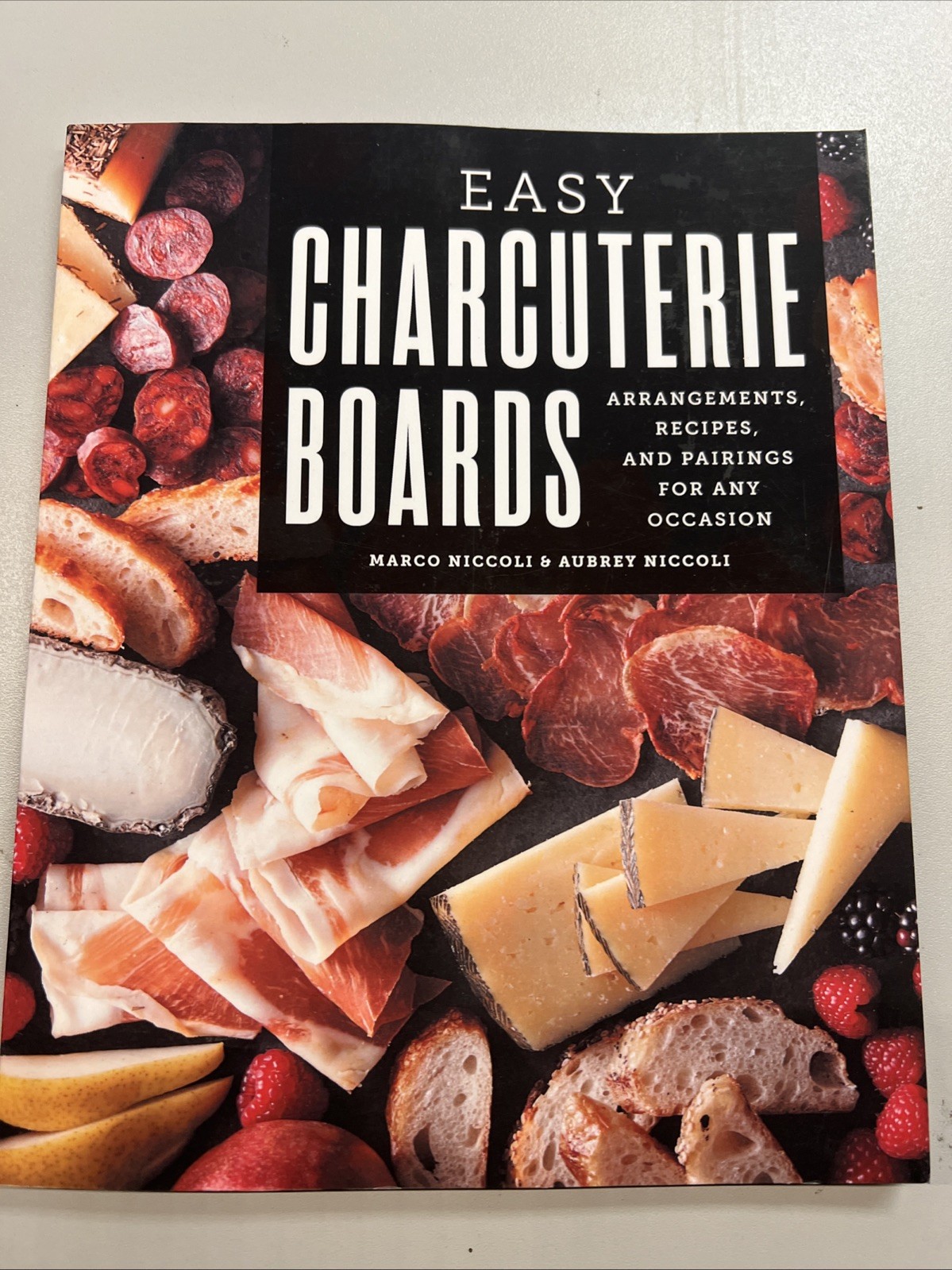 Easy Charcuterie Boards By Marco & Aubrey Niccoli