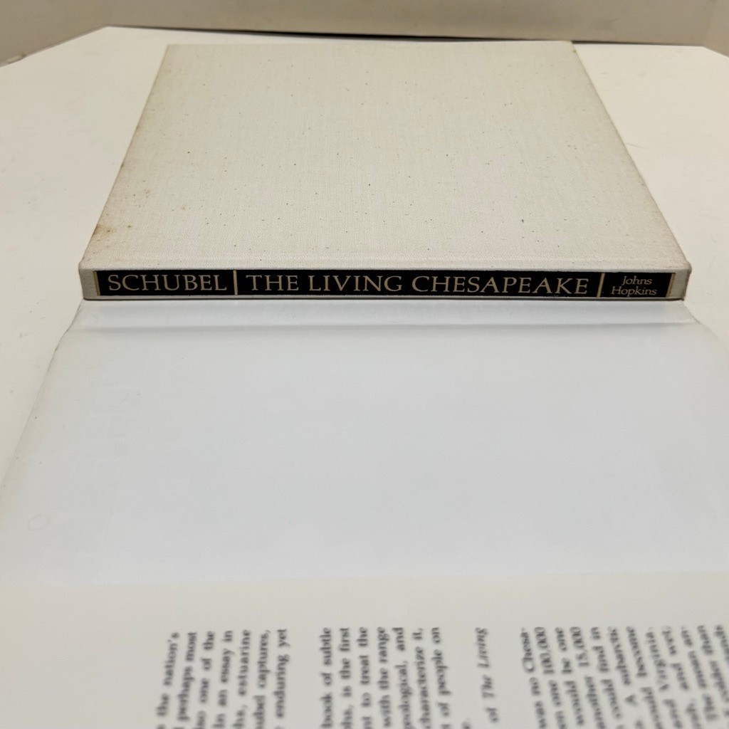 The Living Chesapeake by J.R. Shubel ( 1981, Hardcover, Dust Jacket, Signed)