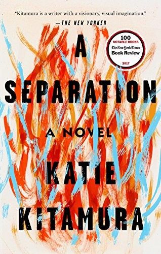 A Separation: A Novel by Kitamura, Katie