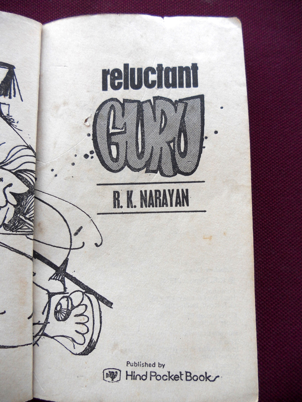 Reluctant Guru First Edition 1974 R K Narayan Signed Rare book only signed copy