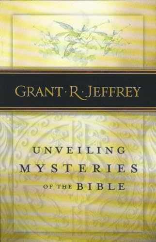 Unveiling Mysteries of the Bible – Paperback, by Grant R. Jeffrey – Very Good x