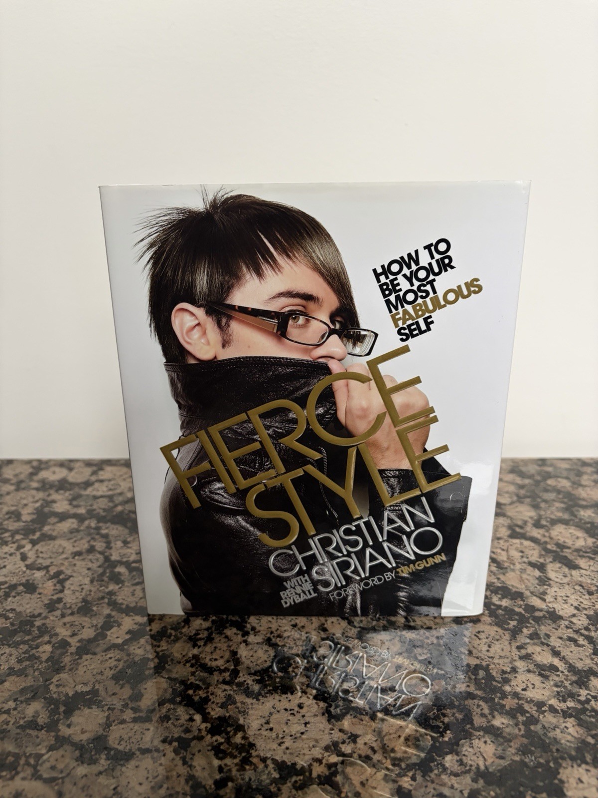 Fierce Style : How to Be Your Most Fabulous Self – Signed by Christian Siriano