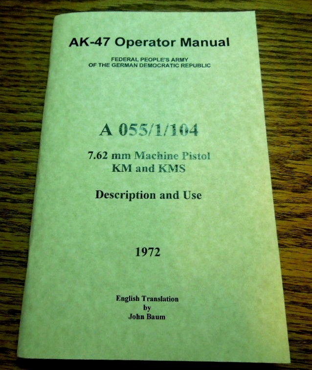 1972 East German AK-47 Operator Rifle Manual 68 Pages English Translation 