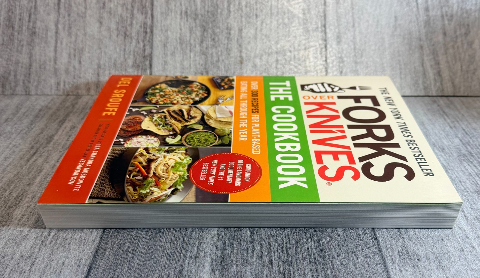 Forks Over Knives : The Cookbook with over 300 Plant Based Recipes c. 2012