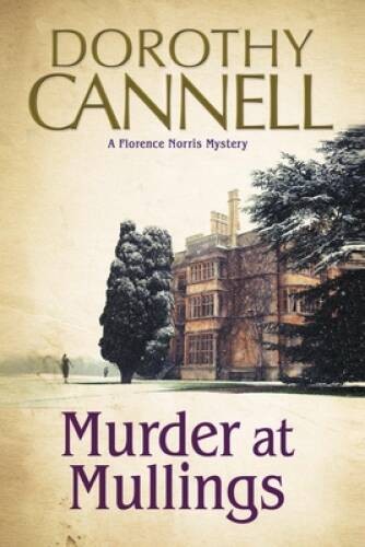 Murder at Mullings: A 1930s country house murder mystery (A Florence – VERY GOOD
