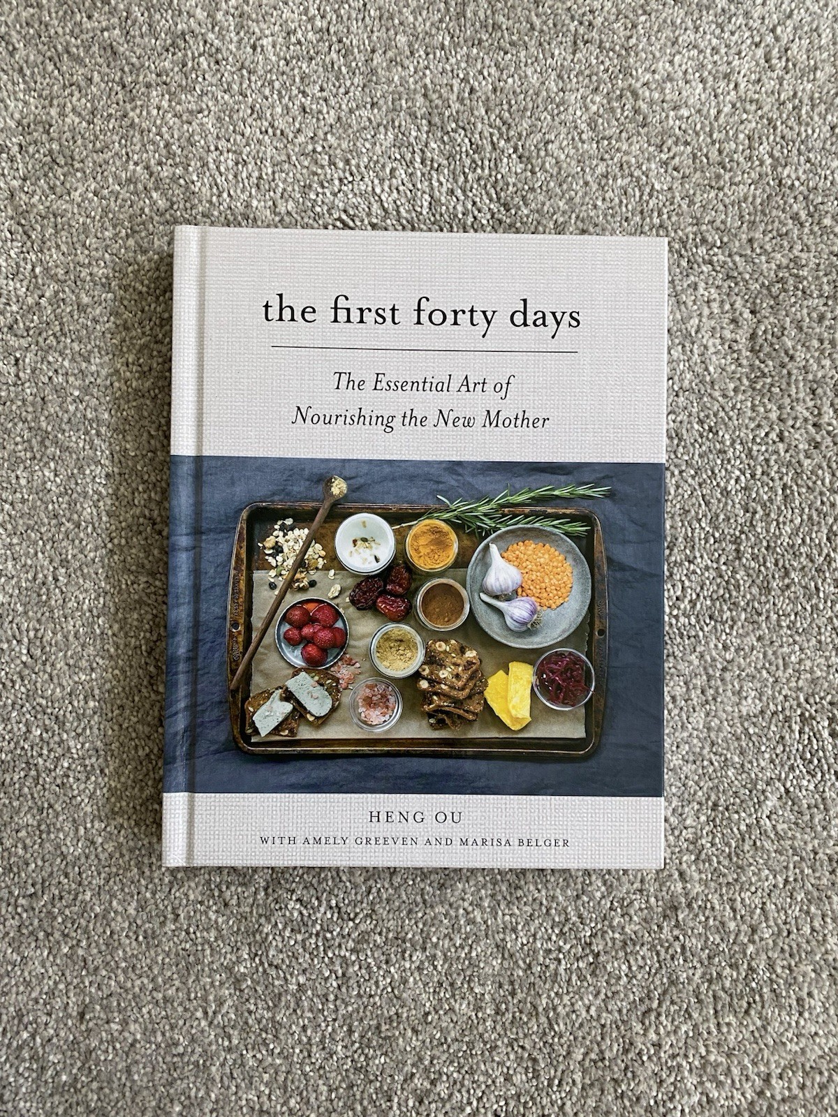 The First Forty Days: Essential Art of Nourishing the New Mother