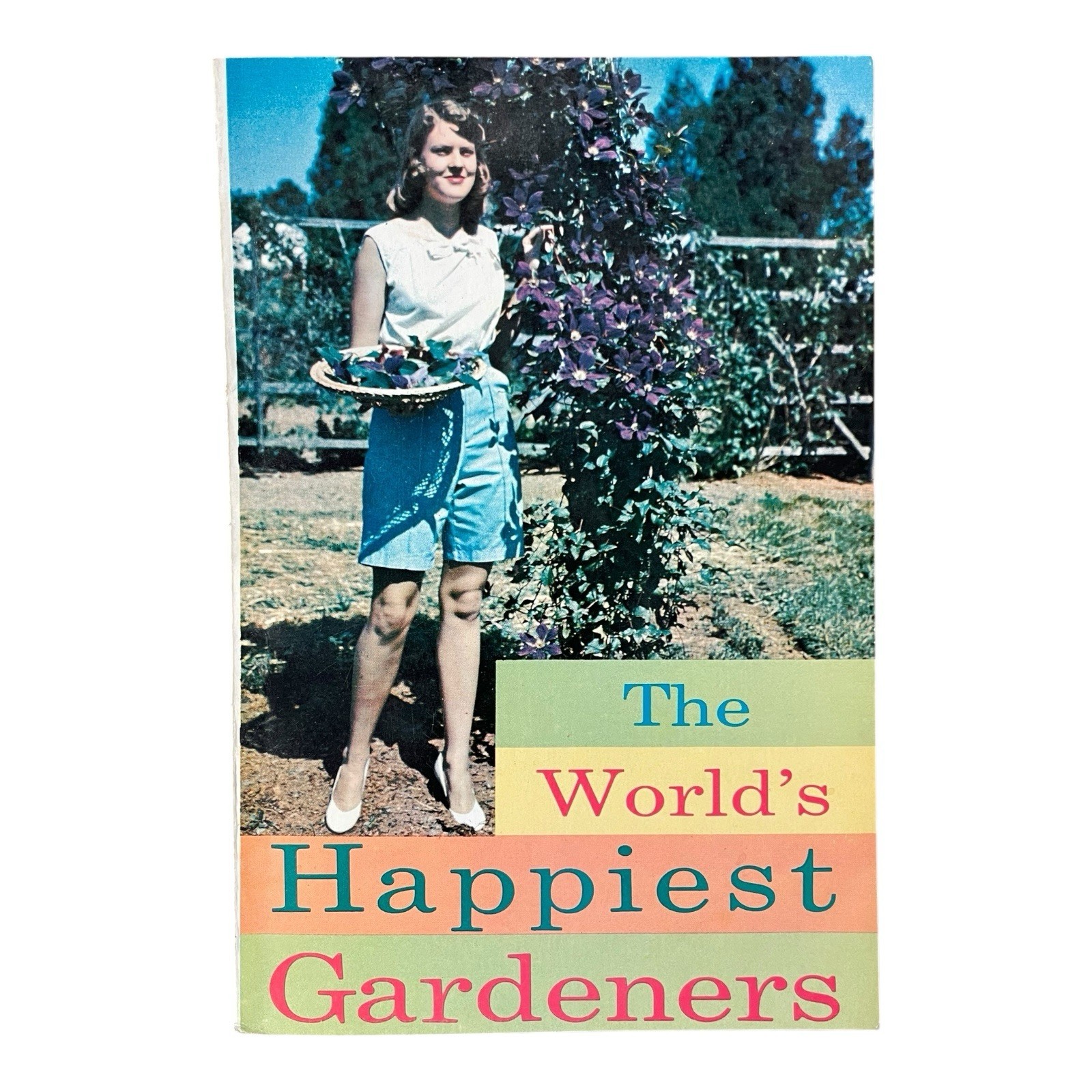 The World’s Happiest Gardeners Paperback