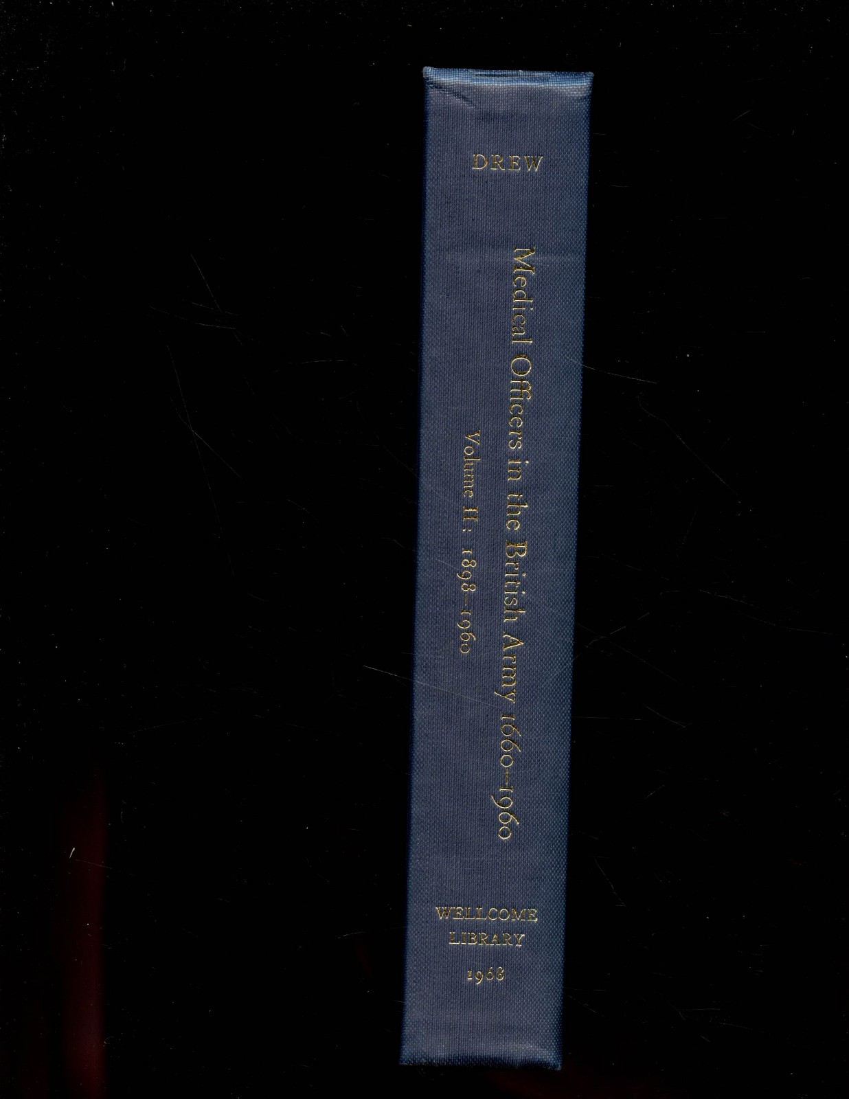 COMMISSIONED OFFICERS IN MEDICAL SERVICES OF BRITISH ARMY 1898-1960 HB VG