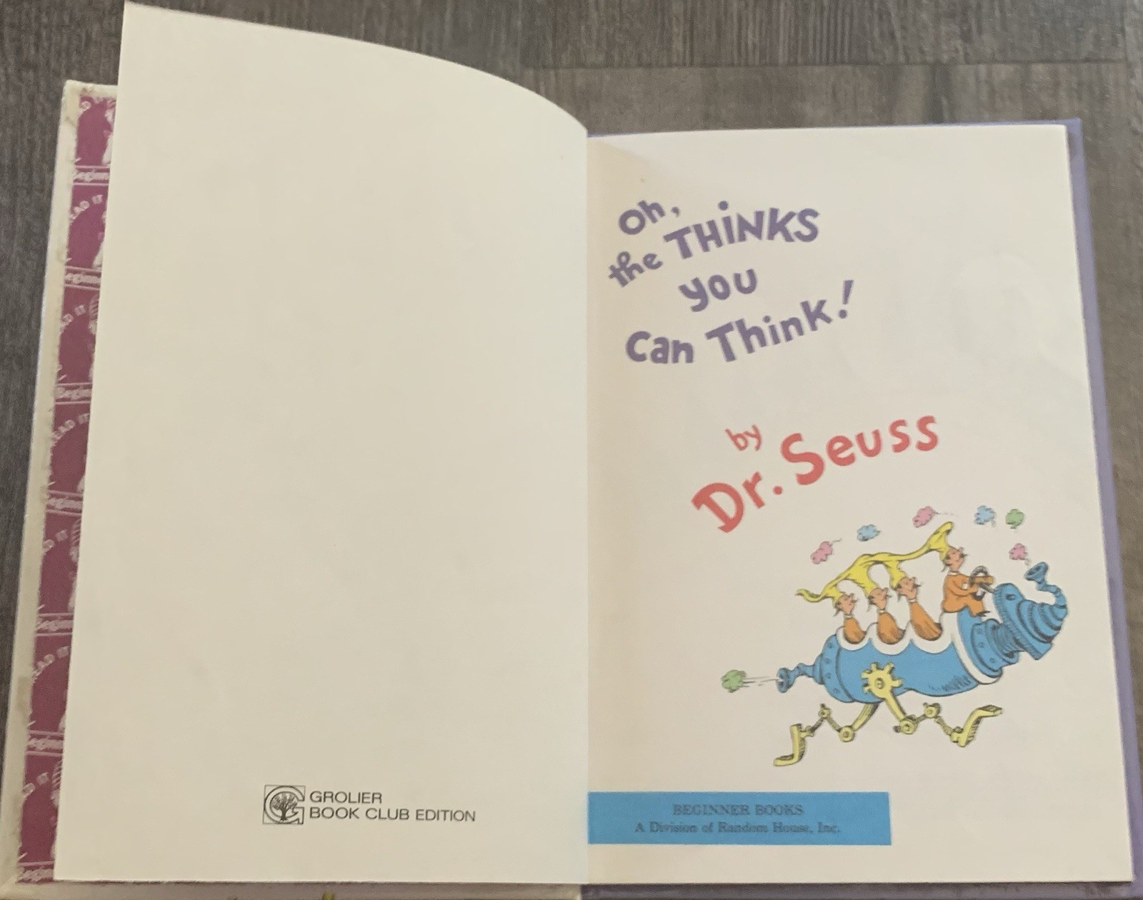 Oh, The Thinks You Can Think! By Dr. Seuss Grolier Book Club Edition GOOD Cond.!