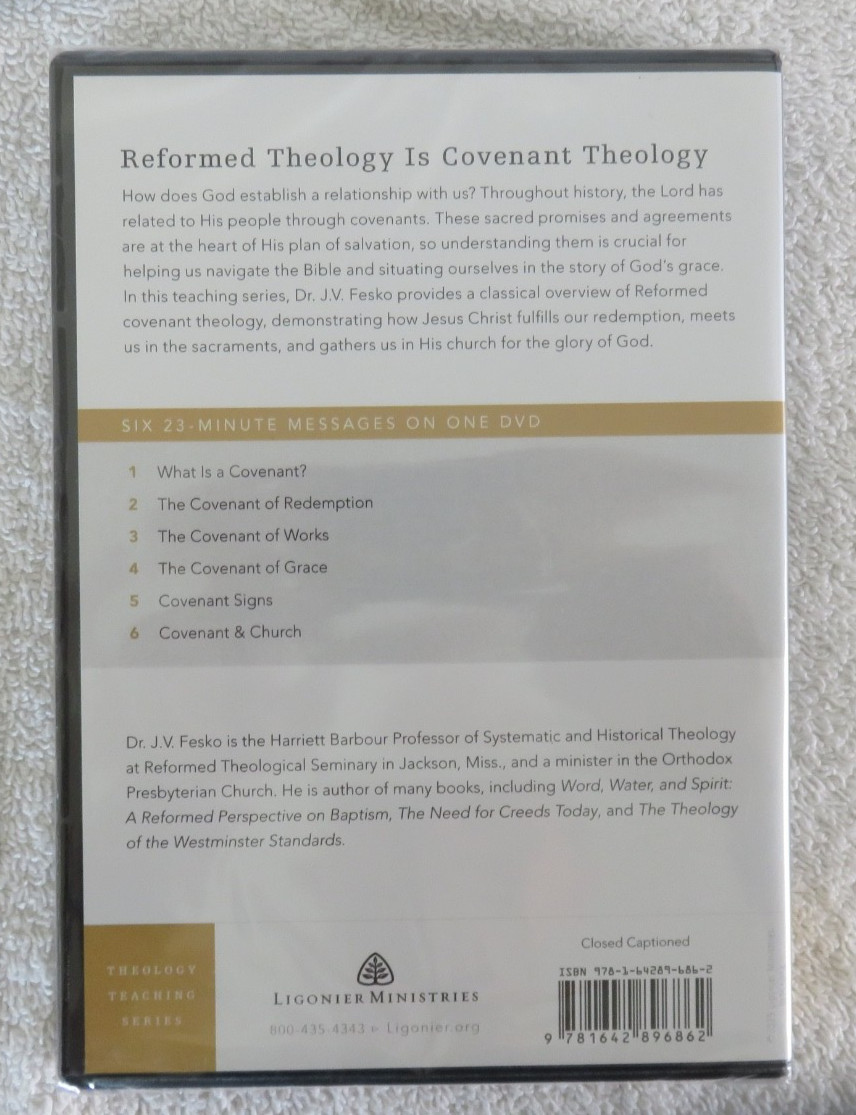 Signed Sealed Delivered Intro. to Coven. Theo J.V. Fesko Ligonier Ministries DVD