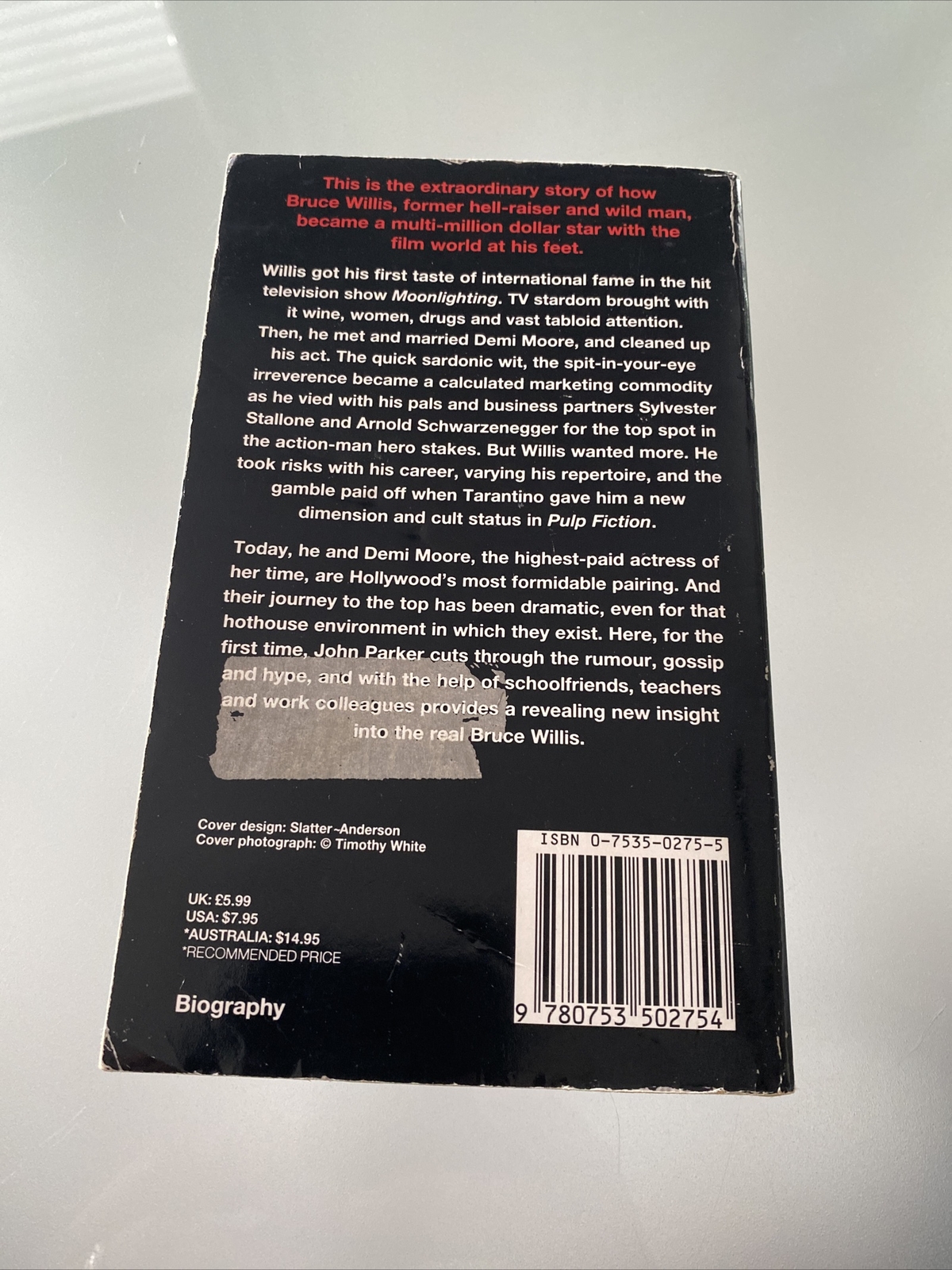 Bruce Willis: The Unauthorised Biography by Parker, John Paperback Book