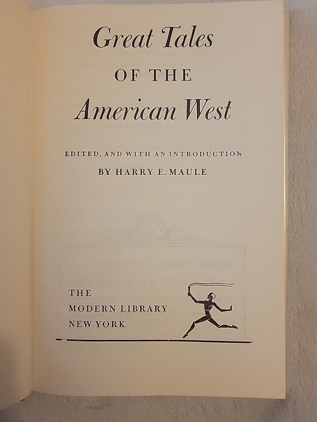Great Tales of the American West Harry E. Maule 1945 HCDJ Modern Library