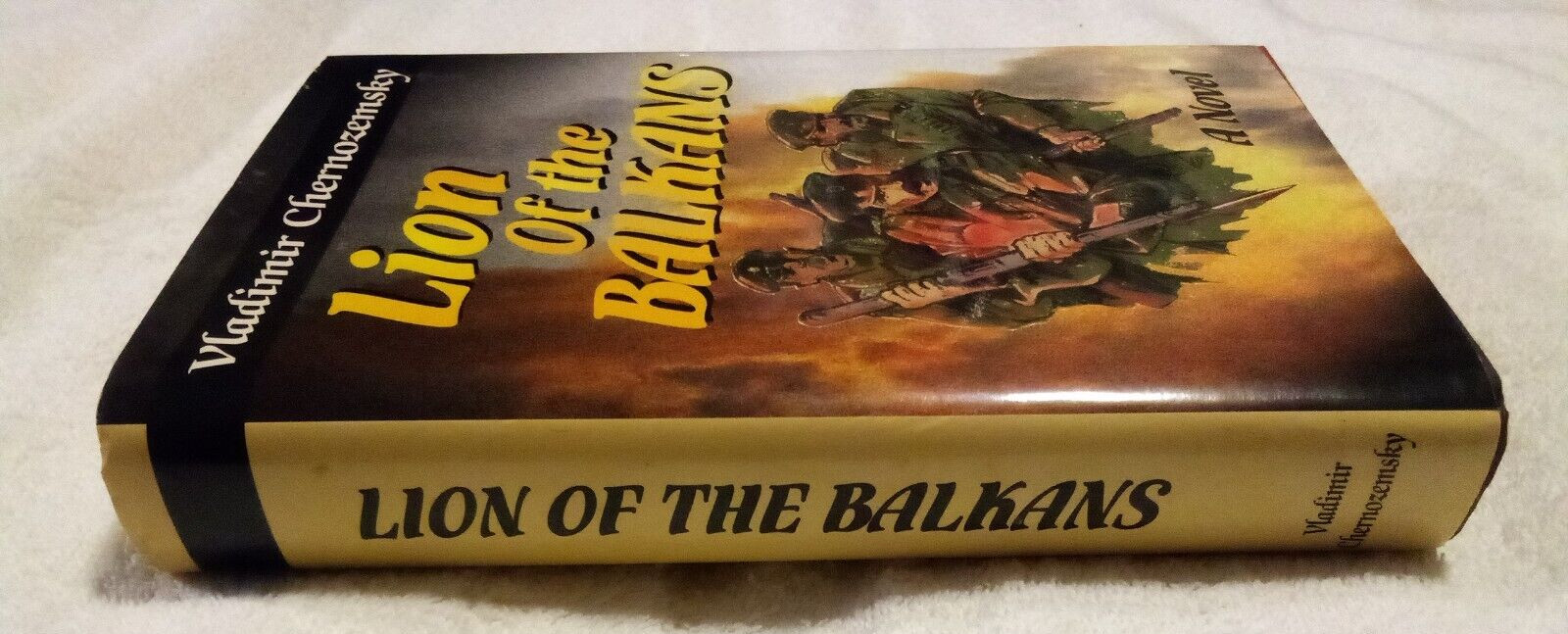Lion of the Balkans by Vladimir Chernozemsky Rare 1st Edition Advance Copy HC DJ
