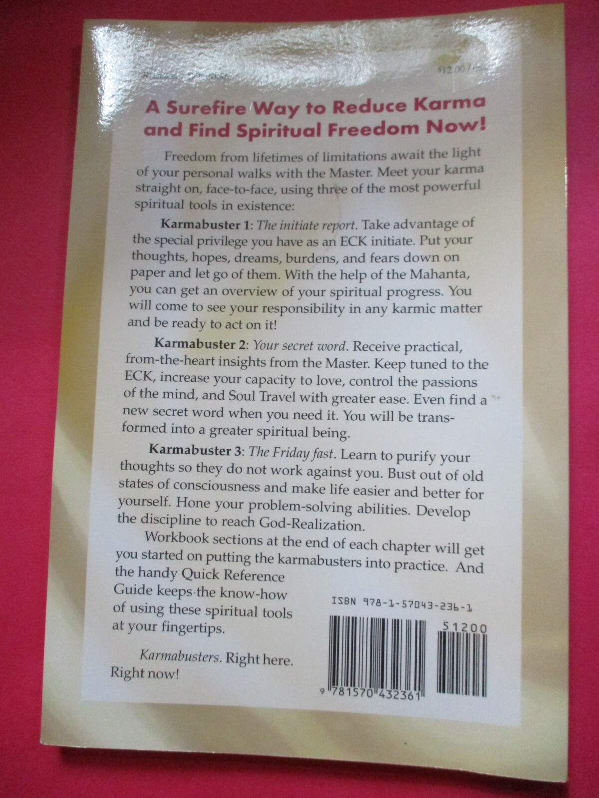 KARMABUSTERS: THREE SPIRITUAL TOOLS FOR INITIATES By Harold Klemp SC 2007 EUC