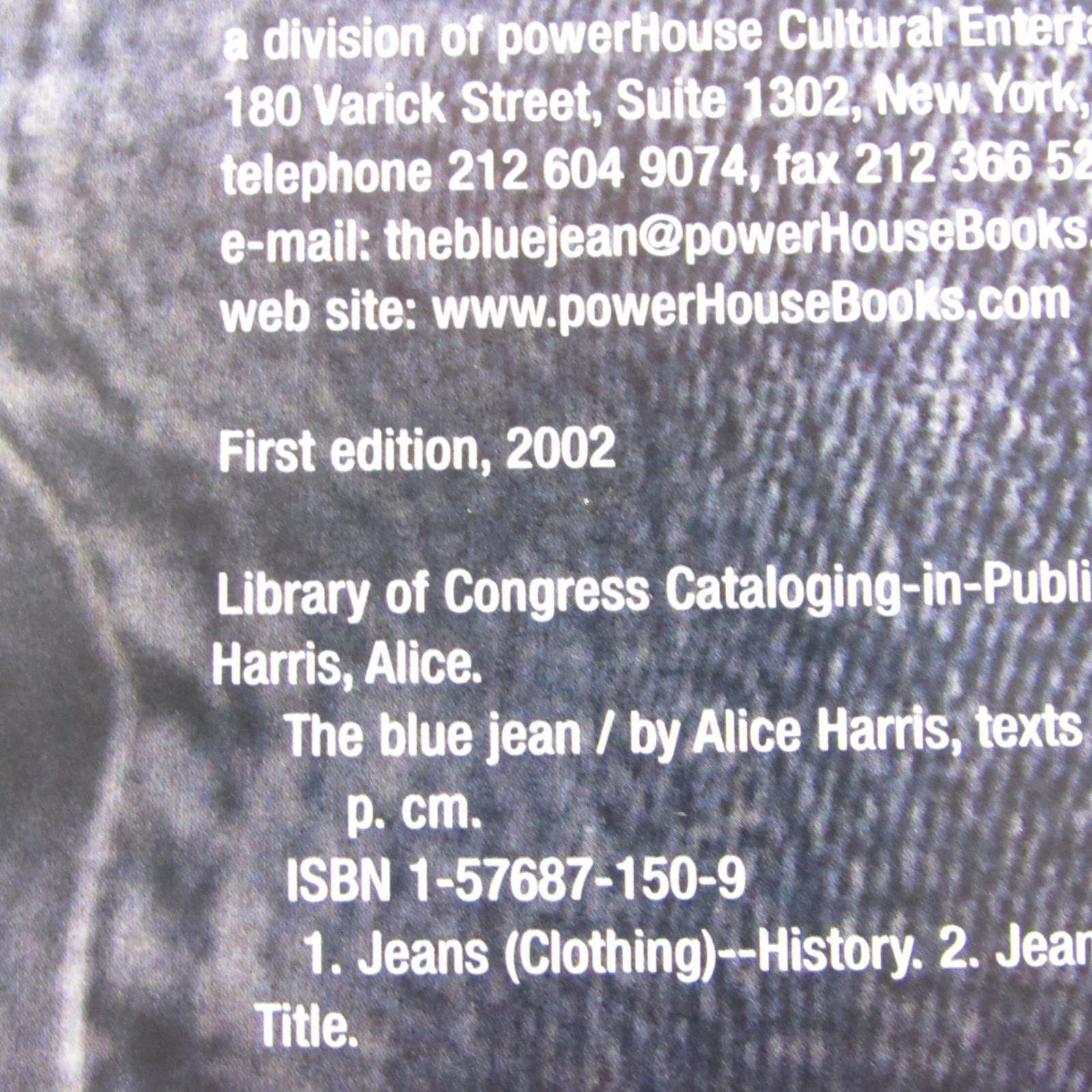 The Blue Jean by Alice Harris 144 Pages 135 Color & B&W Photos Coffee Table Book