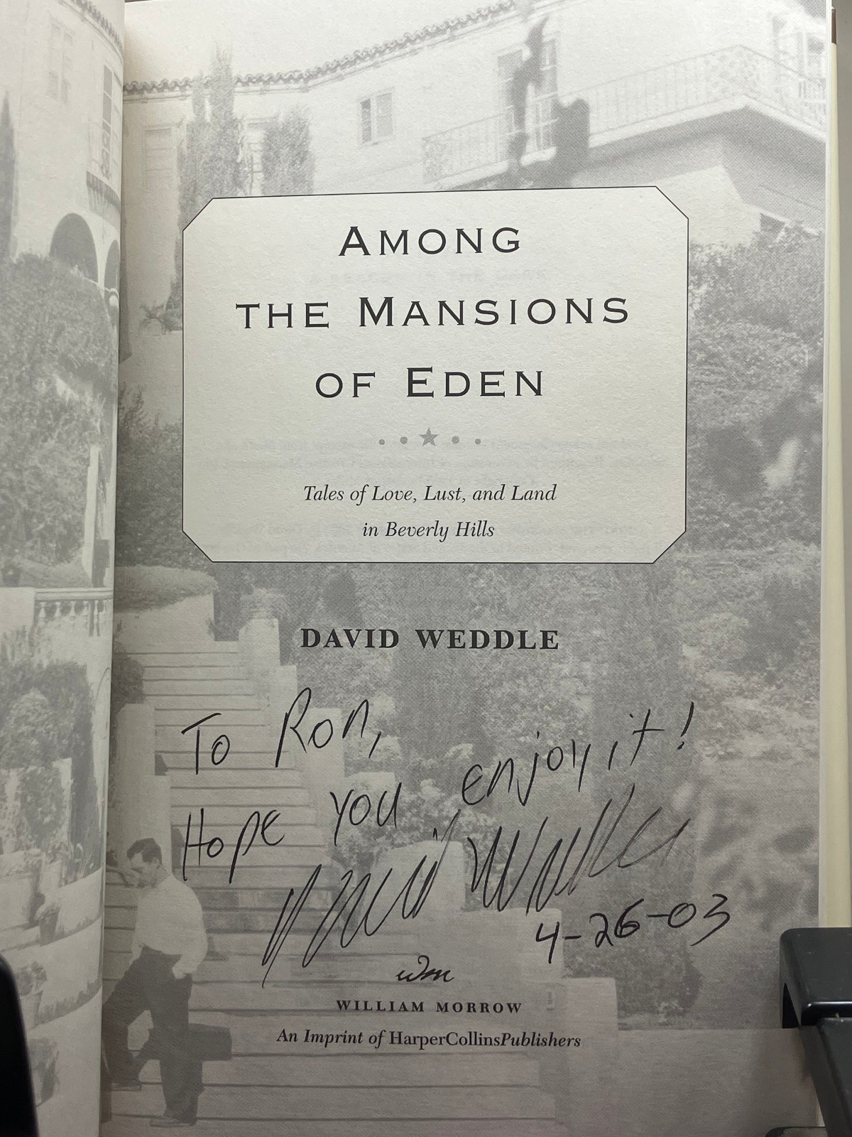 1st,signed by author, Among the Mansions of Eden by David Weddle (2003,HB)