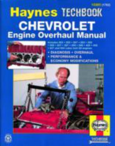 Chevrolet V8 Engine Overhaul Manual (Haynes Repair Manuals), Haynes, 97818501076