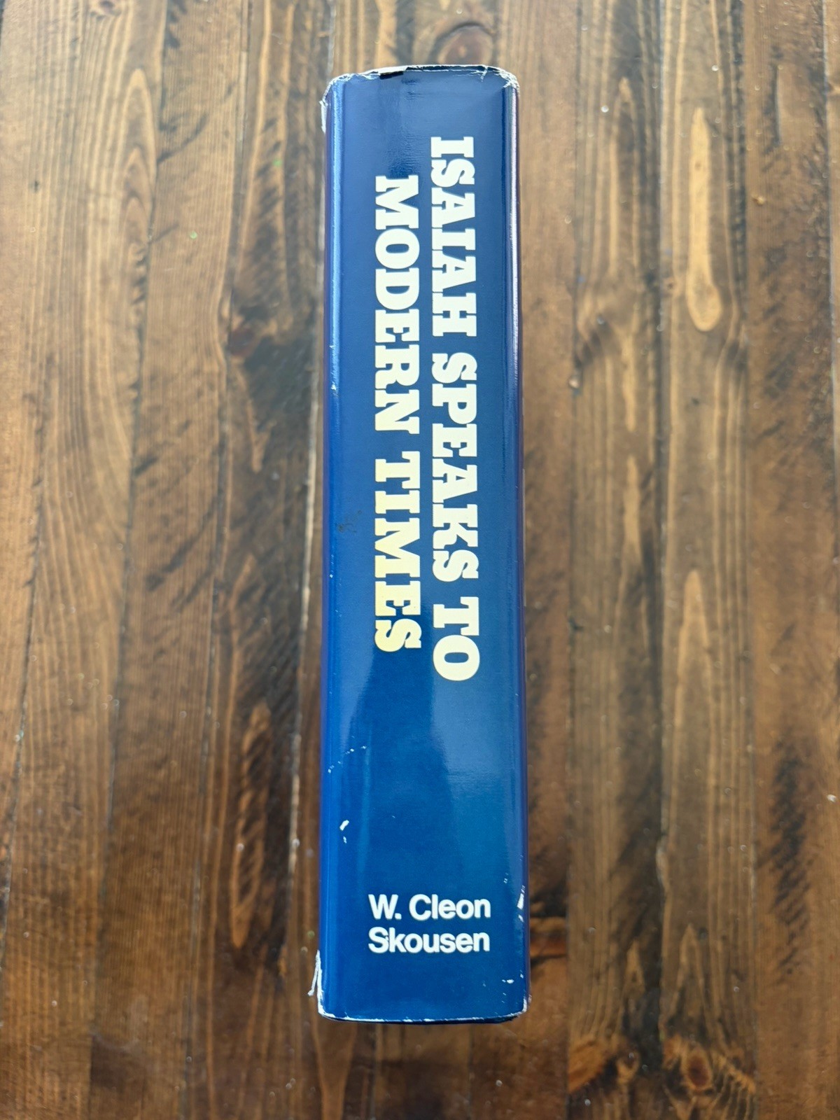 Isaiah Speaks to Modern Times by W. Cleon Skousen Mormon LDS HCDJ