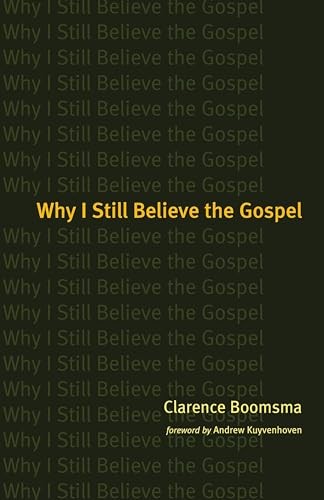 Why I Still Believe the Gospel – ACCEPTABLE