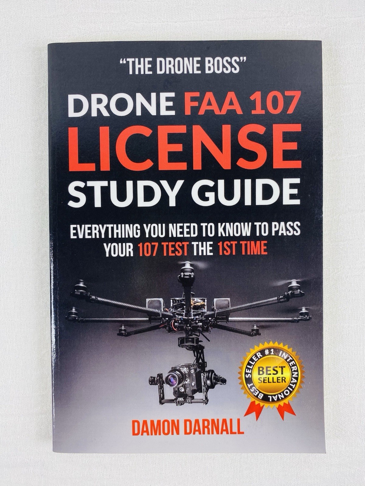 Drone FAA 107 License Study Guide Damon Darnall ISBN 9781720076094 125 Pages