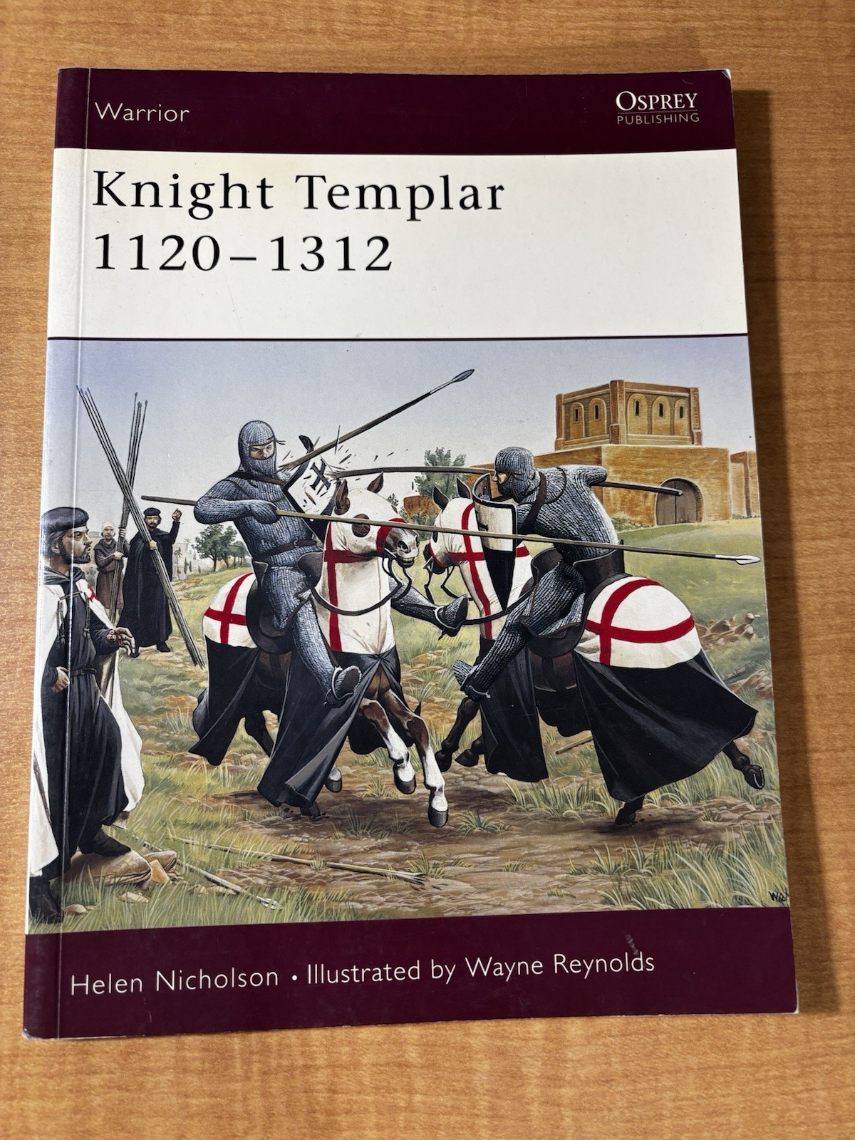 Knight Templar 1120-1312, Paperback by Nicholson, Helen; Reynolds, Wayne RARE