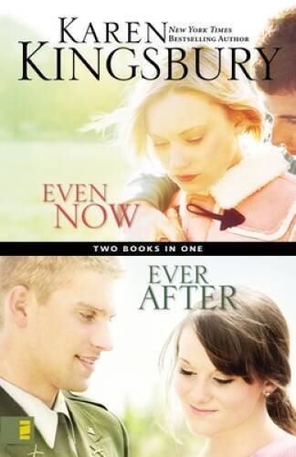 Even Now Ever After Compilation – Paperback By Kingsbury, Karen – GOOD