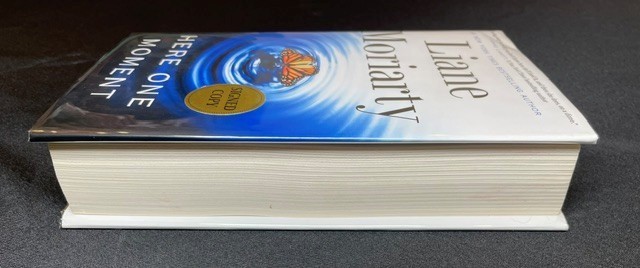 HERE ONE MOMENT – Liane Moriarty (Signed/First Edition)