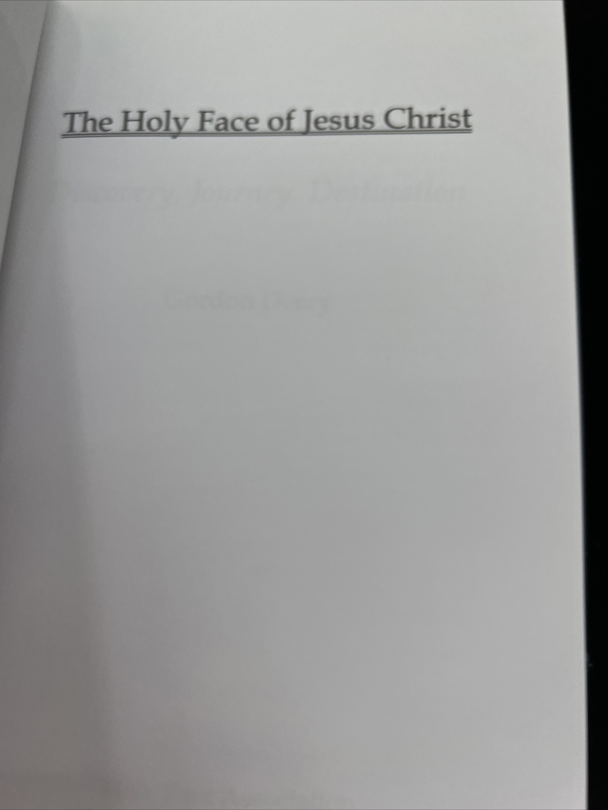 The Holy Face of Jesus Christ (Discovery, Journey, Destination) – GOOD A1