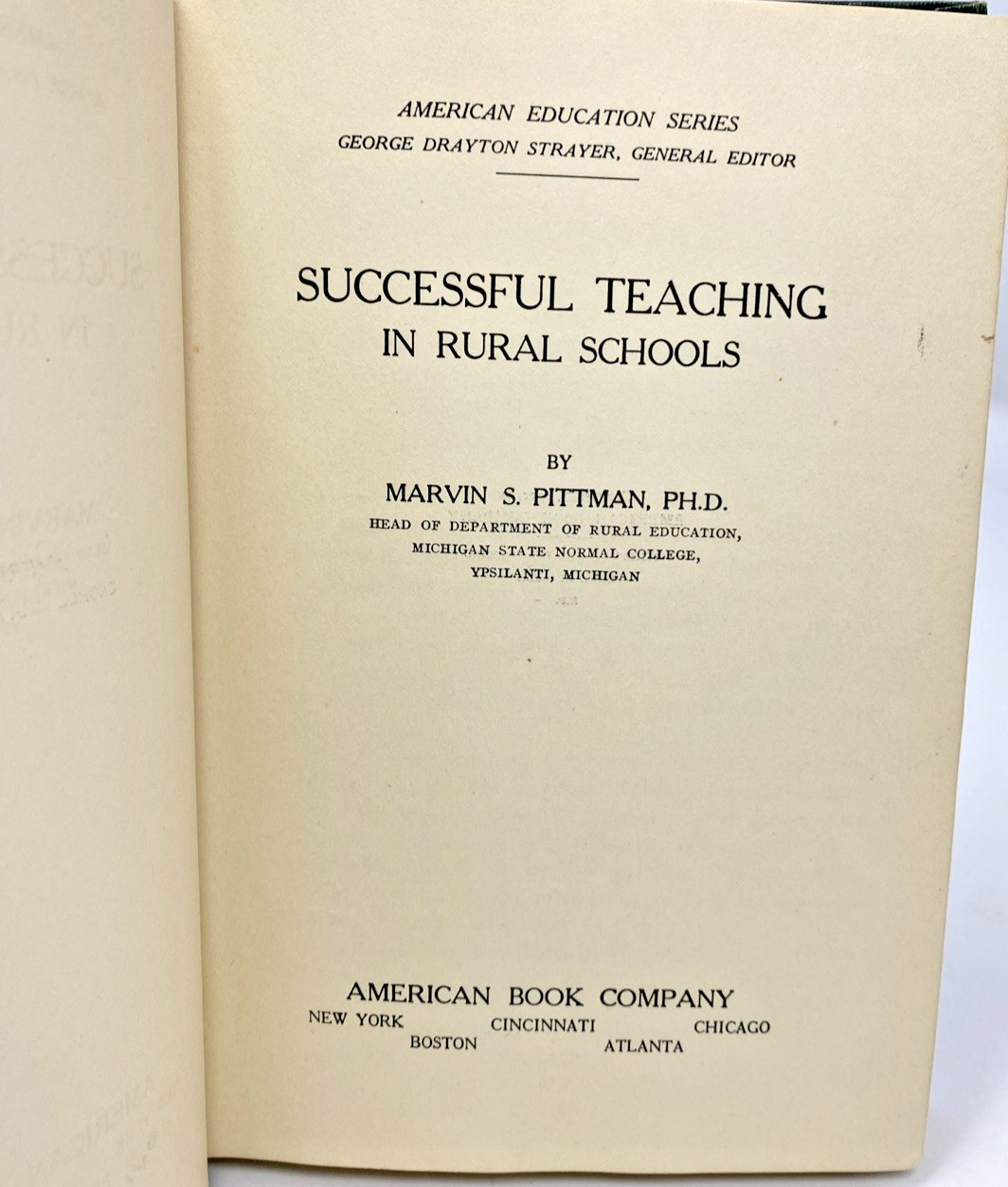 1922 Successful Teaching in Rural Schools Pittman Vintage HC Education Book