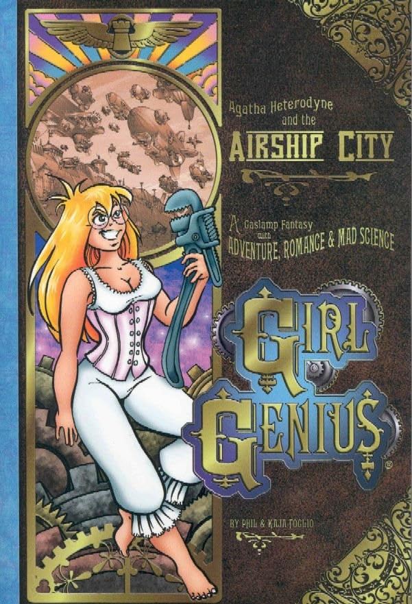Agatha Heterodyne & the Airship City: A Gaslamp Fantasy with Adventure, Roma…