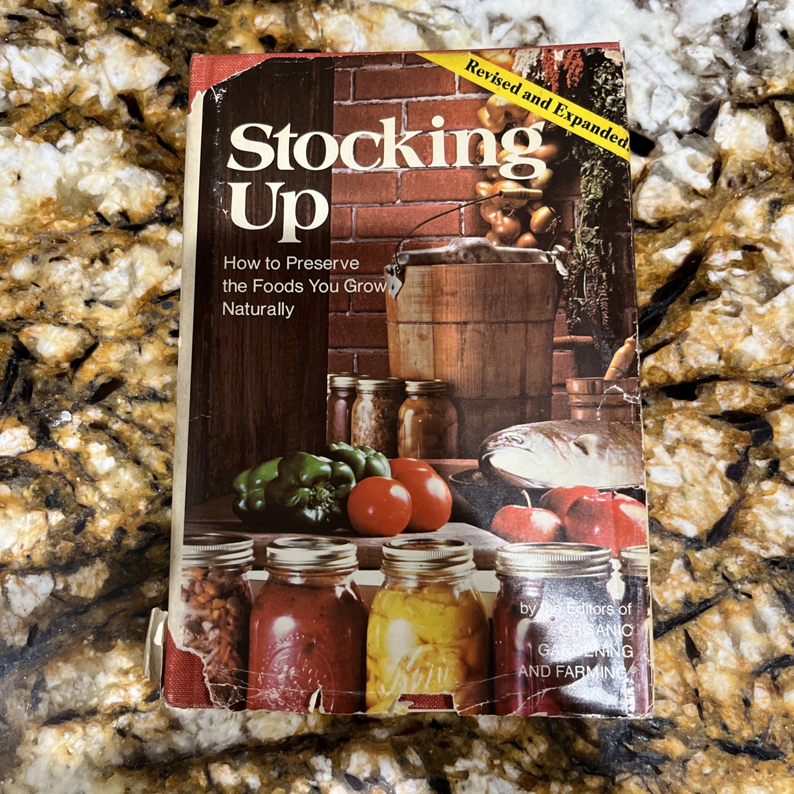 Stocking Up : How to Preserve the Foods You Grow, Naturally by Carol Hupping…