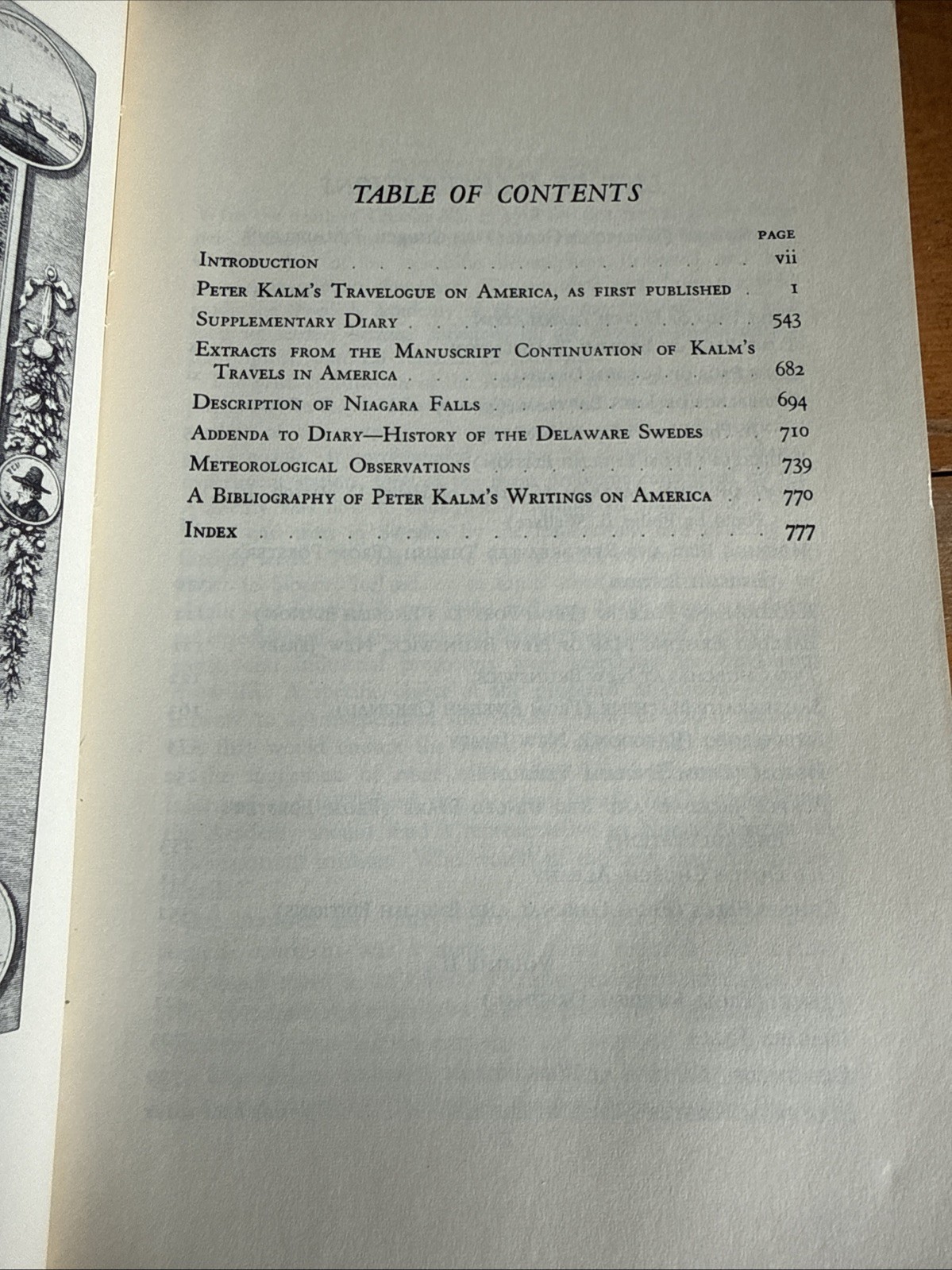 The America of 1750 Travels in North America vol 1 by Peter Kalm Dover Publ PB