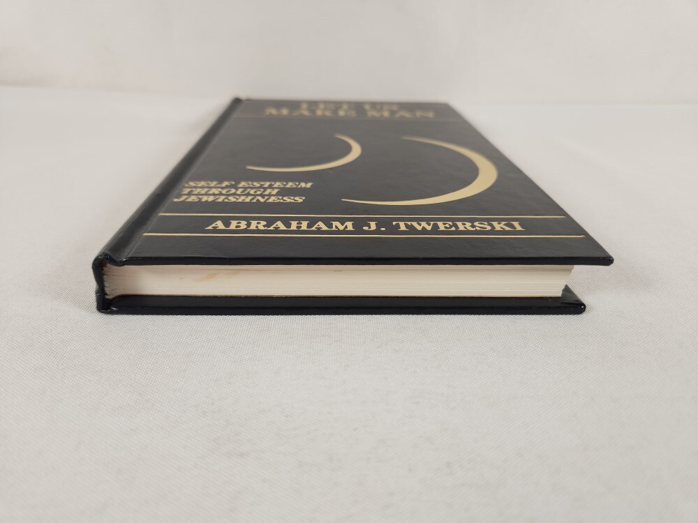 Let Us Make Man Self Esteem Through Jewishness By Abraham J. Twerski 1991 HC